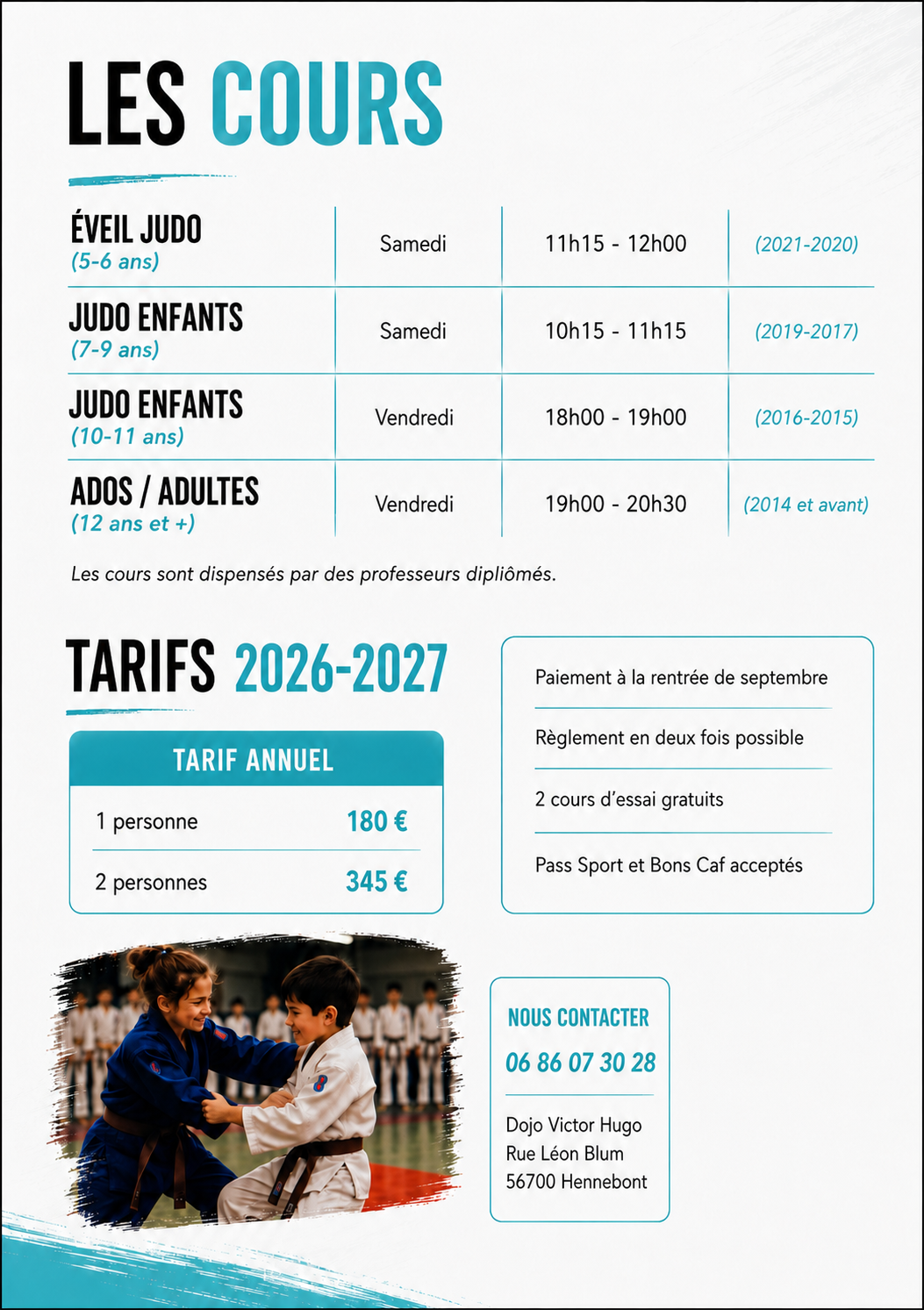 Horaires et tarifs de la Garde du Vœu Judo pour la saison 2026–2027